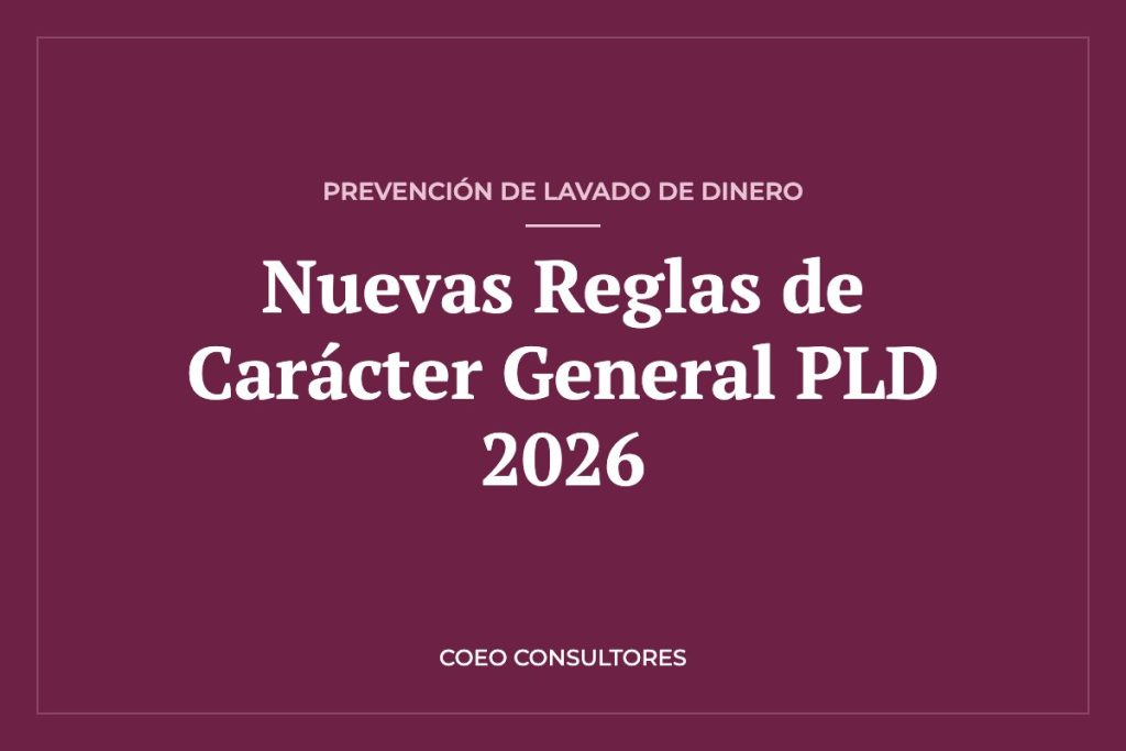 Nuevas Reglas de Carácter General de la Ley Antilavado 2026 para OSC – COEO Consultores