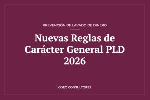 Nuevas Reglas de Carácter General de la Ley Antilavado 2026 para OSC – COEO Consultores