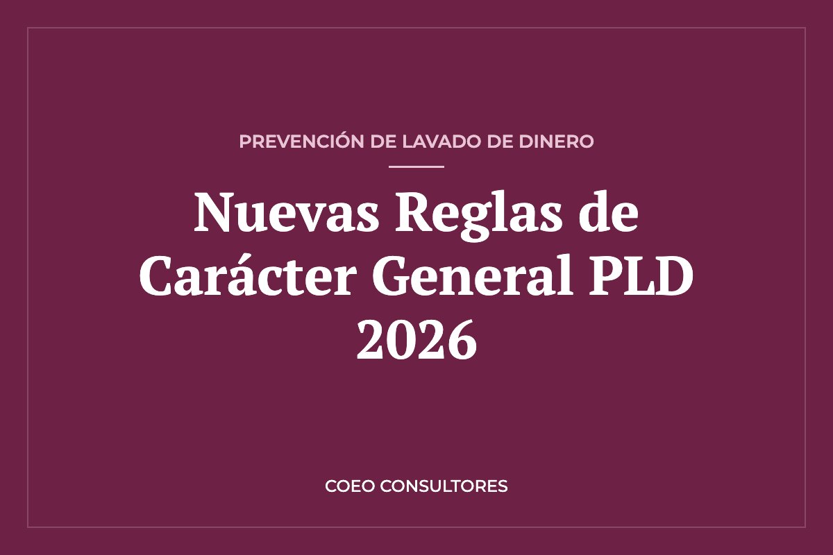 Nuevas Reglas de Carácter General de la Ley Antilavado 2026 para OSC – COEO Consultores